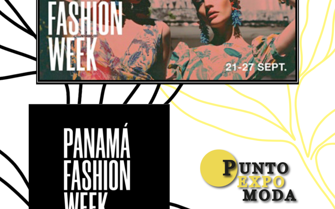 ¿Qué es Panamá Fashion Week 2021?